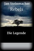 Rebels - Die Legende (eBook, ePUB)
