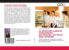 La Nutrición Laboral tratamiento-prevención. Un tema muy olvidado - Zuñiga Muñoz, Juan Ricardo