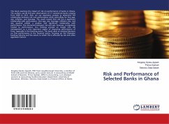 Risk and Performance of Selected Banks in Ghana
