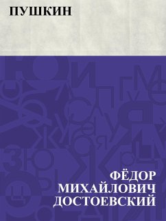 Pushkin (eBook, ePUB) - Dostoevsky, Fyodor Mikhailovich