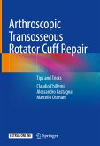 Arthroscopic Transosseous Rotator Cuff Repair (eBook, PDF)