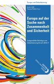 Europa auf der Suche nach Zusammenhalt und Sicherheit (eBook, ePUB)