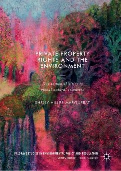 Private Property Rights and the Environment - Hiller Marguerat, Shelly