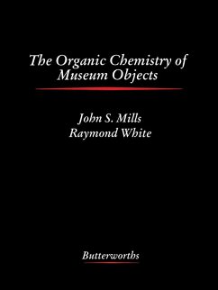 The Organic Chemistry of Museum Objects (eBook, PDF)