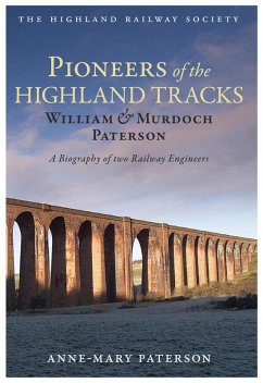 Pioneers of the Highland Tracks (eBook, ePUB) - Paterson, Anne-Mary