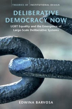 Deliberative Democracy Now (eBook, PDF) - Barvosa, Edwina