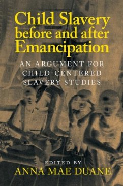 Child Slavery before and after Emancipation (eBook, PDF)