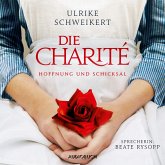 Hoffnung und Schicksal / Die Charité Bd.1 (MP3-Download)