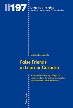 False Friends in Learner Corpora (eBook, ePUB) - M Luisa Roca-Varela, Roca-Varela