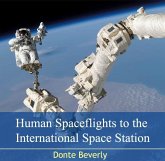 Human Spaceflights to the International Space Station (eBook, PDF) Human Spaceflights to the International Space Station (eBook, PDF)