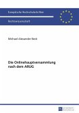 Die Onlinehauptversammlung nach dem ARUG (eBook, PDF)
