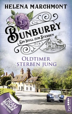 Oldtimer sterben jung / Bunburry Bd.2 (eBook, ePUB) - Marchmont, Helena