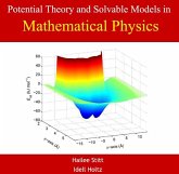 Potential Theory and Solvable Models in Mathematical Physics (eBook, PDF) Potential Theory and Solvable Models in Mathematical Physics (eBook, PDF)