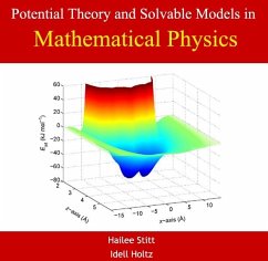 Potential Theory and Solvable Models in Mathematical Physics (eBook, PDF) - Stitt, Hailee Holtz