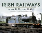 Irish Railways in the 1950s and 1960s (eBook, ePUB)