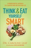 Think and Eat Yourself Smart (eBook, ePUB)