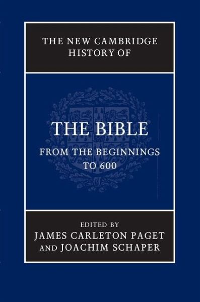New Cambridge History of the Bible: Volume 1, From the Beginnings to 600 (eBook, ePUB)