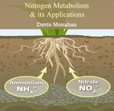Nitrogen Metabolism & its Applications (eBook, PDF) Nitrogen Metabolism & its Applications (eBook, PDF)