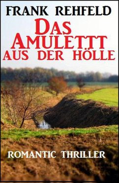 Das Amulett aus der Hölle (eBook, ePUB) - Rehfeld, Frank