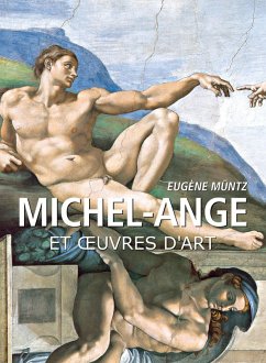 Michel-Ange et oeuvres d'art (eBook, ePUB) - Müntz, Eugène