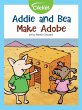 Addie and Bea Make Adobe (eBook, PDF) - Bild 1