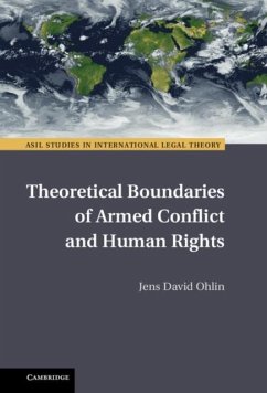 Theoretical Boundaries of Armed Conflict and Human Rights (eBook, PDF)