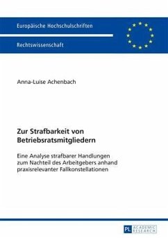 Zur Strafbarkeit von Betriebsratsmitgliedern (eBook, PDF) - Achenbach, Anna-Luise
