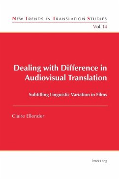 Dealing with Difference in Audiovisual Translation (eBook, PDF) - Ellender, Claire