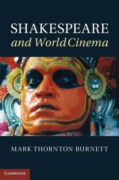 Shakespeare and World Cinema (eBook, ePUB) - Burnett, Mark Thornton