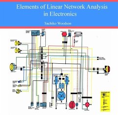 Elements of Linear Network Analysis in Electronics (eBook, PDF) - Woodson, Sachiko