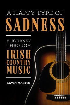 A Happy Type of Sadness: (eBook, ePUB) - Martin, Kevin