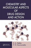 Chemistry and Molecular Aspects of Drug Design and Action (eBook, PDF)