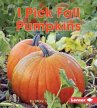 I Pick Fall Pumpkins (eBook, PDF) - Bild 1
