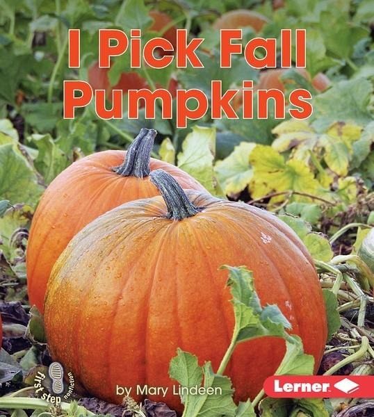 I Pick Fall Pumpkins (eBook, PDF)