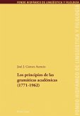 Los principios de las gramaticas academicas (1771-1962) (eBook, PDF)