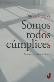 Somos todos cúmplices (eBook, ePUB)