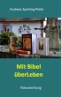 Mit Bibel überLeben (eBook, ePUB) - Bild 1