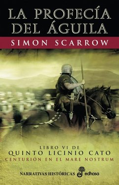 La profecía del águila (eBook, ePUB) - Scarrow, Simon