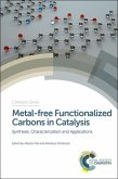 Metal-free Functionalized Carbons in Catalysis (eBook, PDF)