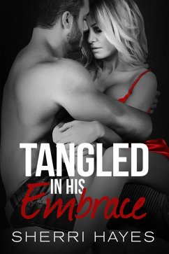 Cover Tangled in His Embrace (eBook, ePUB)