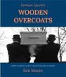 Preston Quark's Wooden Overcoats... - Bild 1