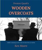 Preston Quark's Wooden Overcoats (eBook, ePUB)