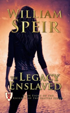 The Legacy Enslaved (eBook, ePUB) - Speir, William