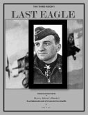 The Third Reich's Last Eagle (eBook, ePUB)