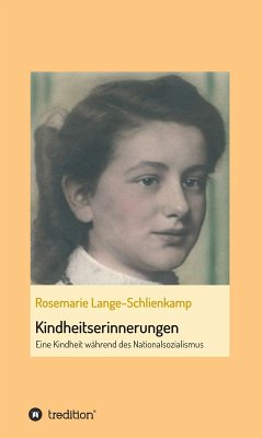 Kindheitserinnerungen (eBook, ePUB) - Lange-Schlienkamp, Rosemarie
