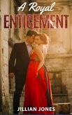 A Royal Enticement (eBook, ePUB)