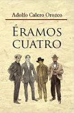 Éramos cuatro (eBook, ePUB)