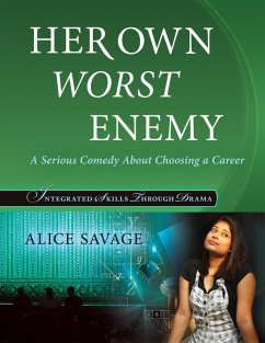 Her Own Worst Enemy (Integrated Skills Through Drama) (eBook, ePUB) - Savage, Alice