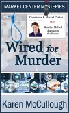 Wired for Murder (Market Center Mysteries, #2) (eBook, ePUB)