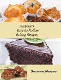 Suzanne's Easy to Follow Baking Recipes (eBook, ePUB)
